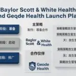 Baylor Scott & White Health and Geode Health Launch Plan